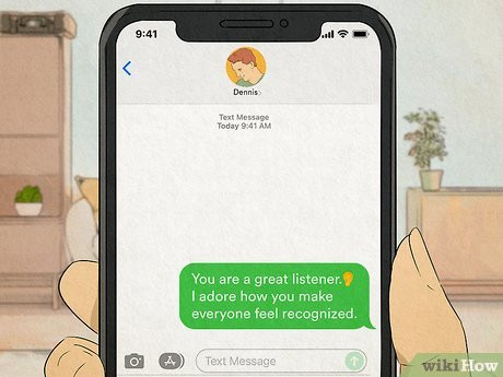 Sending a little praise can help remind him of his strengths.